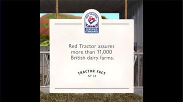 Red Tractor assures more than 11,000 British dairy farms. Almost every drop of UK-produced milk meets our standards.